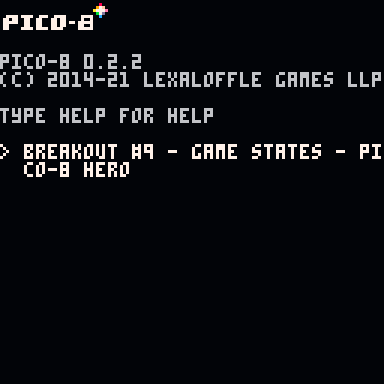 Breakout #9 - Game States - Pico-8 Hero