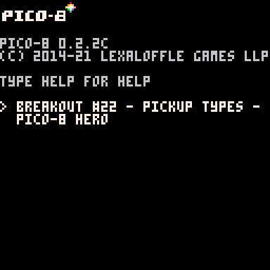 Breakout #22 - Pickup Types - Pico-8 Hero