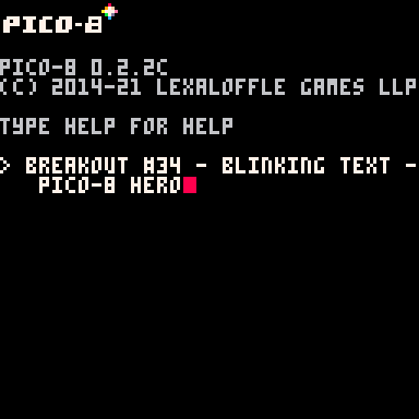 Breakout #34 - Blinking Text - Pico-8 Hero