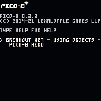 Breakout #27 - Using Objects - Pico-8 Hero